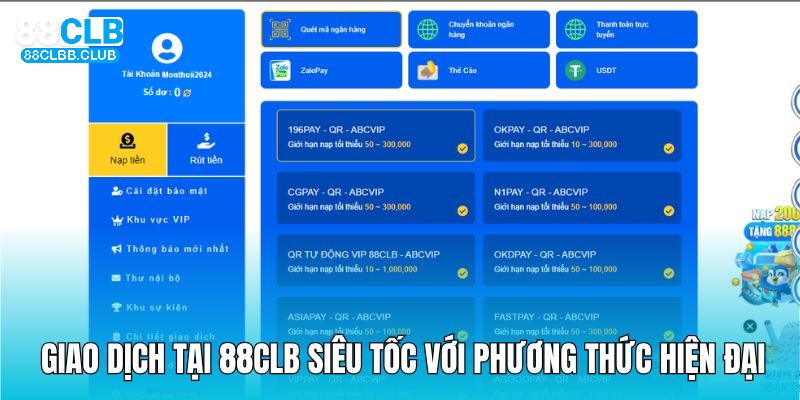 Giao dịch diễn ra siêu nhanh với đa dạng phương thức hiện đại