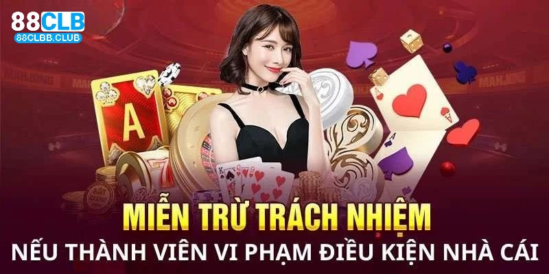 Quy định miễn trừ cho khách hàng và nhà cái 88CLB